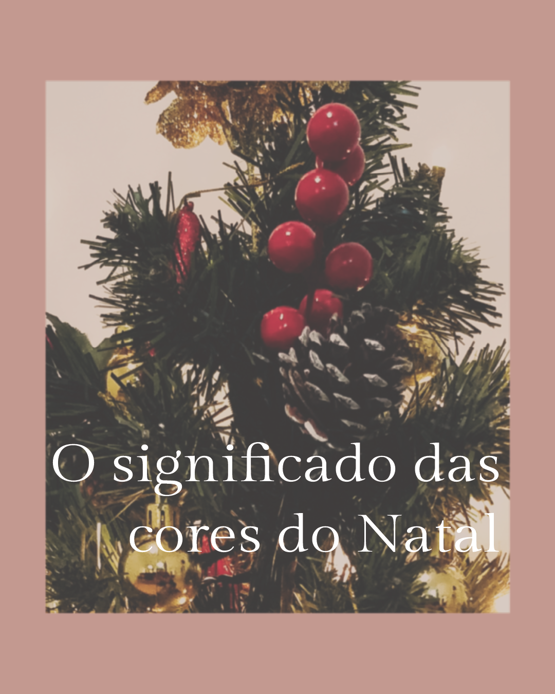 As cores do Natal e sua história